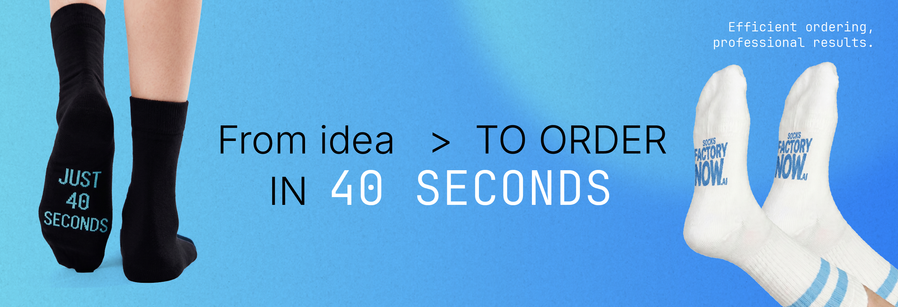 From idea to order in 40 seconds — fast, professional custom sock production for brands and businesses